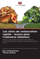 Les Choix De Restauration Rapide - Leçons Pour L'industrie Hôtelière