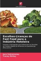 Escolhas-Licenças De Fast Food Para a Indústria Hoteleira