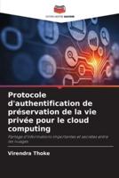 Protocole D'authentification De Préservation De La Vie Privée Pour Le Cloud Computing