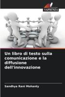 Un Libro Di Testo Sulla Comunicazione E La Diffusione Dell'innovazione