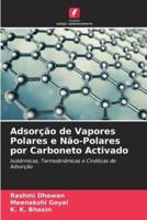 Adsorção De Vapores Polares E Não-Polares Por Carboneto Activado