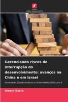 Gerenciando Riscos De Interrupção Do Desenvolvimento