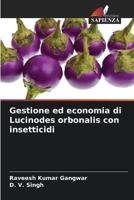 Gestione Ed Economia Di Lucinodes Orbonalis Con Insetticidi
