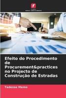 Efeito Do Procedimento De Procurement&practices No Projecto De Construção De Estradas