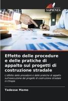 Effetto Delle Procedure E Delle Pratiche Di Appalto Sui Progetti Di Costruzione Stradale