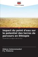 Impact Du Point D'eau Sur Le Potentiel Des Terres De Parcours En Ethiopie