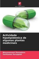 Actividade Hipolipidémica De Algumas Plantas Medicinais