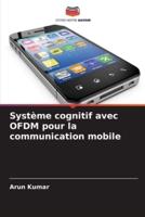 Système Cognitif Avec OFDM Pour La Communication Mobile