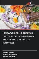 I Miracoli Delle Erbe Sui Disturbi Della Pelle