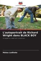 L'autoportrait De Richard Wright Dans BLACK BOY