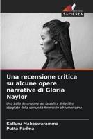 Una Recensione Critica Su Alcune Opere Narrative Di Gloria Naylor