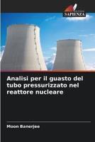 Analisi Per Il Guasto Del Tubo Pressurizzato Nel Reattore Nucleare