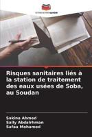 Risques Sanitaires Liés À La Station De Traitement Des Eaux Usées De Soba, Au Soudan