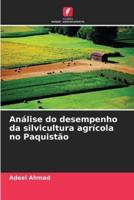 Análise Do Desempenho Da Silvicultura Agrícola No Paquistão