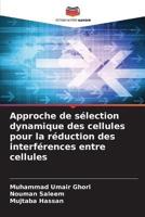 Approche De Sélection Dynamique Des Cellules Pour La Réduction Des Interférences Entre Cellules