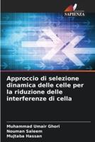 Approccio Di Selezione Dinamica Delle Celle Per La Riduzione Delle Interferenze Di Cella