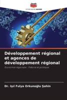 Développement Régional Et Agences De Développement Régional