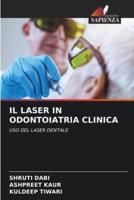Il Laser in Odontoiatria Clinica