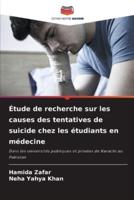 Étude De Recherche Sur Les Causes Des Tentatives De Suicide Chez Les Étudiants En Médecine