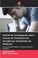 Estudo De Investigação Sobre Causas De Tentativas De Suicídio Por Estudantes De Medicina