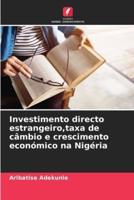 Investimento Directo Estrangeiro, Taxa De Câmbio E Crescimento Económico Na Nigéria