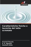 Caratteristiche Fisiche E Tecniche Del Latte Scremato