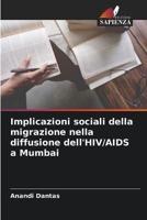 Implicazioni Sociali Della Migrazione Nella Diffusione dell'HIV/AIDS a Mumbai
