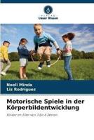 Motorische Spiele in Der Körperbildentwicklung