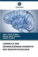 Lehrbuch Der Grundlegenden Konzepte Der Neurophysiologie