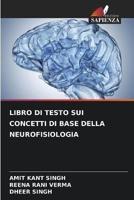 Libro Di Testo Sui Concetti Di Base Della Neurofisiologia