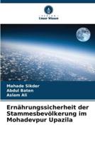 Ernährungssicherheit Der Stammesbevölkerung Im Mohadevpur Upazila