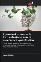 I Pensieri Umani E La Loro Relazione Con La Meccanica Quantistica