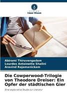 Die Cowperwood-Trilogie Von Theodore Dreiser