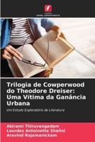 Trilogia De Cowperwood Do Theodore Dreiser