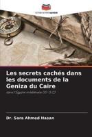 Les Secrets Cachés Dans Les Documents De La Geniza Du Caire