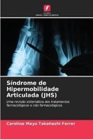 Síndrome De Hipermobilidade Articulada (JHS)