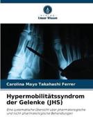 Hypermobilitätssyndrom Der Gelenke (JHS)