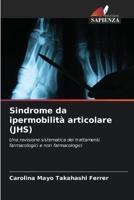 Sindrome Da Ipermobilità Articolare (JHS)