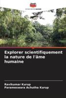 Explorer Scientifiquement La Nature De L'âme Humaine