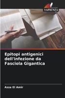 Epitopi Antigenici Dell'infezione Da Fasciola Gigantica