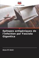 Epitopes Antigéniques De L'infection Par Fasciola Gigantica