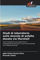 Studi Di Laboratorio Sulla Miscela Di Asfalto Dosata Via Marshall