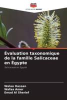 Évaluation Taxonomique De La Famille Salicaceae En Égypte