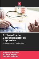 Protocolos De Carregamento De Implantes