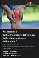 Associazione Dell'allineamento Del Tallone, Della Tibio-Torsione E Dell'angolo Q