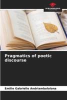 Pragmatics of Poetic Discourse