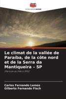 Le Climat De La Vallée De Paraíba, De La Côte Nord Et De La Serra Da Mantiqueira - SP