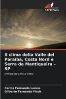 Il Clima Della Valle Del Paraíba, Costa Nord E Serra Da Mantiqueira - SP