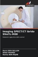 Imaging SPECT/CT Ibrido 99MTc-MIBI