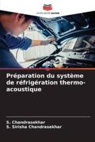 Préparation Du Système De Réfrigération Thermo-Acoustique